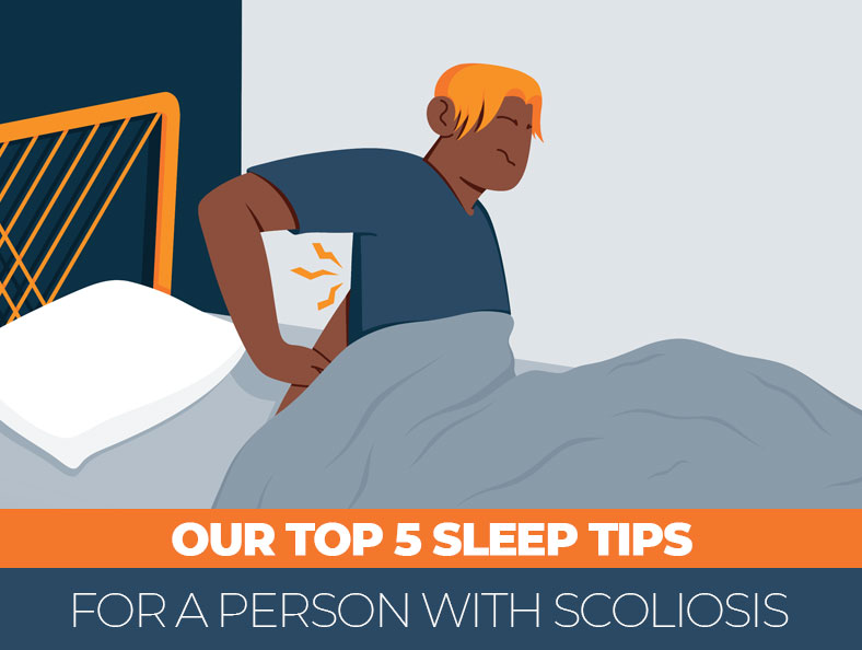 Our Top 5 Sleep Tips for a Person with Scoliosis