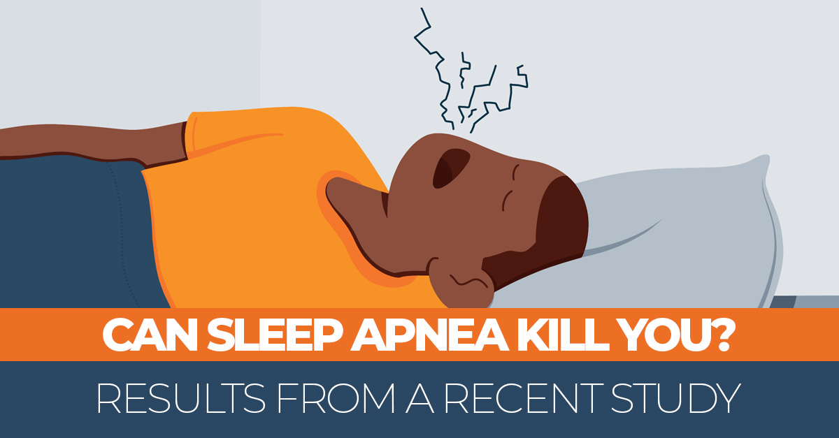Can Sleep Apnea Kill You? Here Are the Results From A Recent Study
