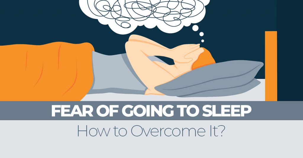 Fear of Going to Sleep