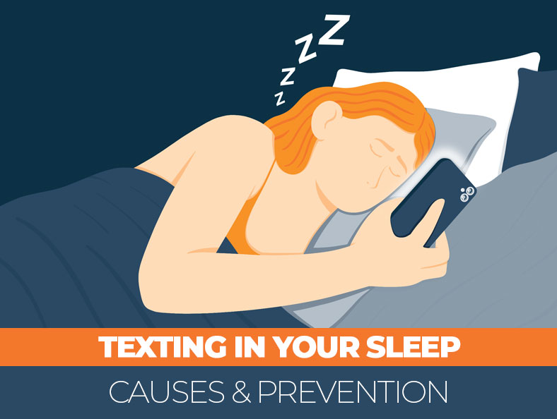 Texting in Your Sleep: Causes & Prevention