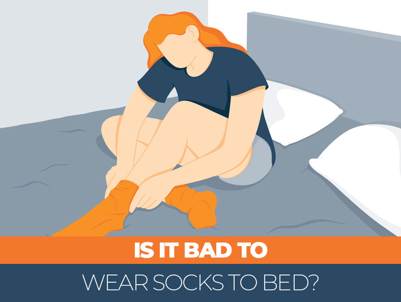 Is It Bad To Wear Socks To Bed