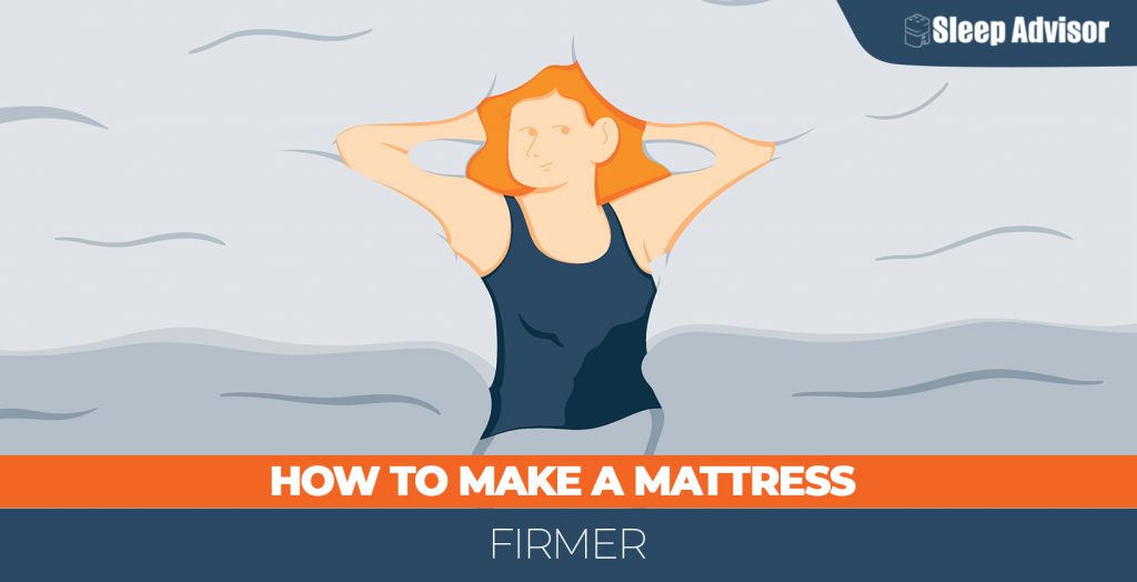 How to Make a Mattress Firmer