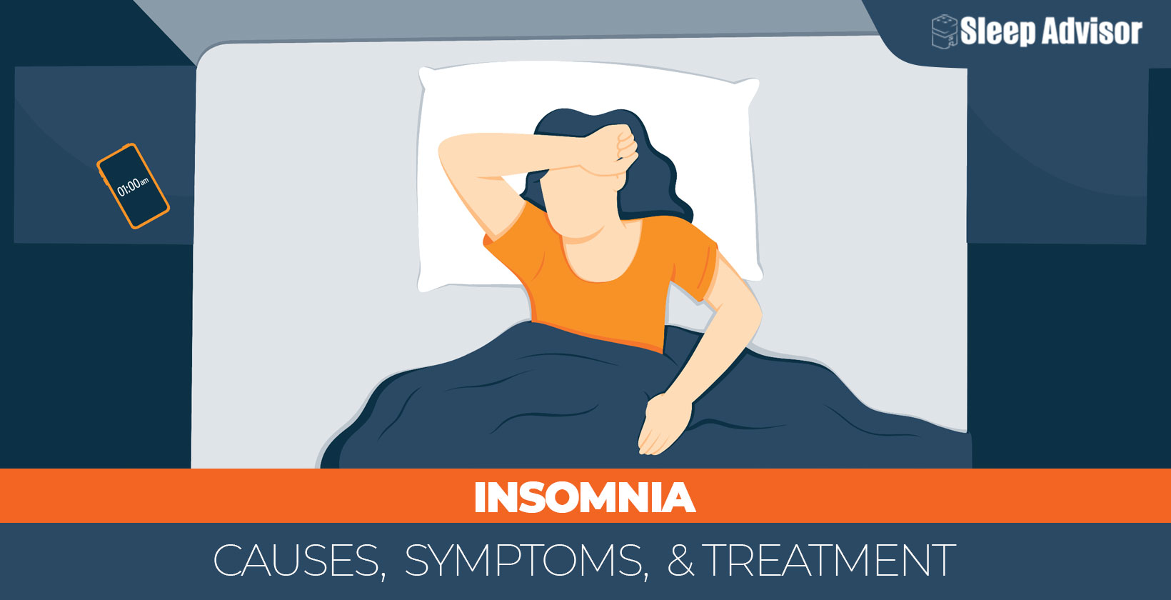 Insomnia Causes Symptoms And Treatment Sleep Advisor 