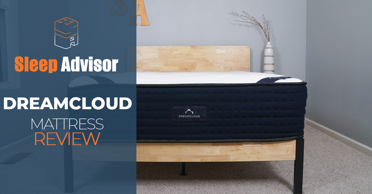 DreamCloud Mattress Review (2023) Sleep Advisor