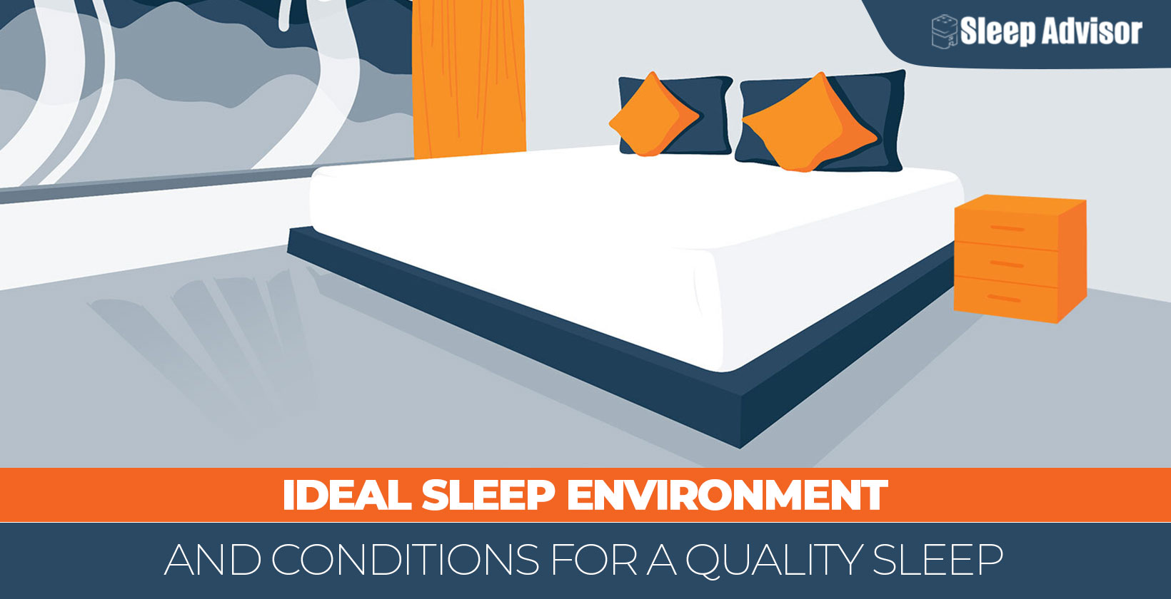 Ideal Sleep Environment and Conditions for a Quality Sleep
