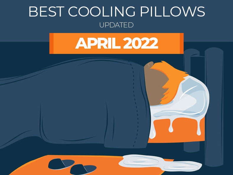 Our Review of Top Cooling Pillows Updated for April 2022