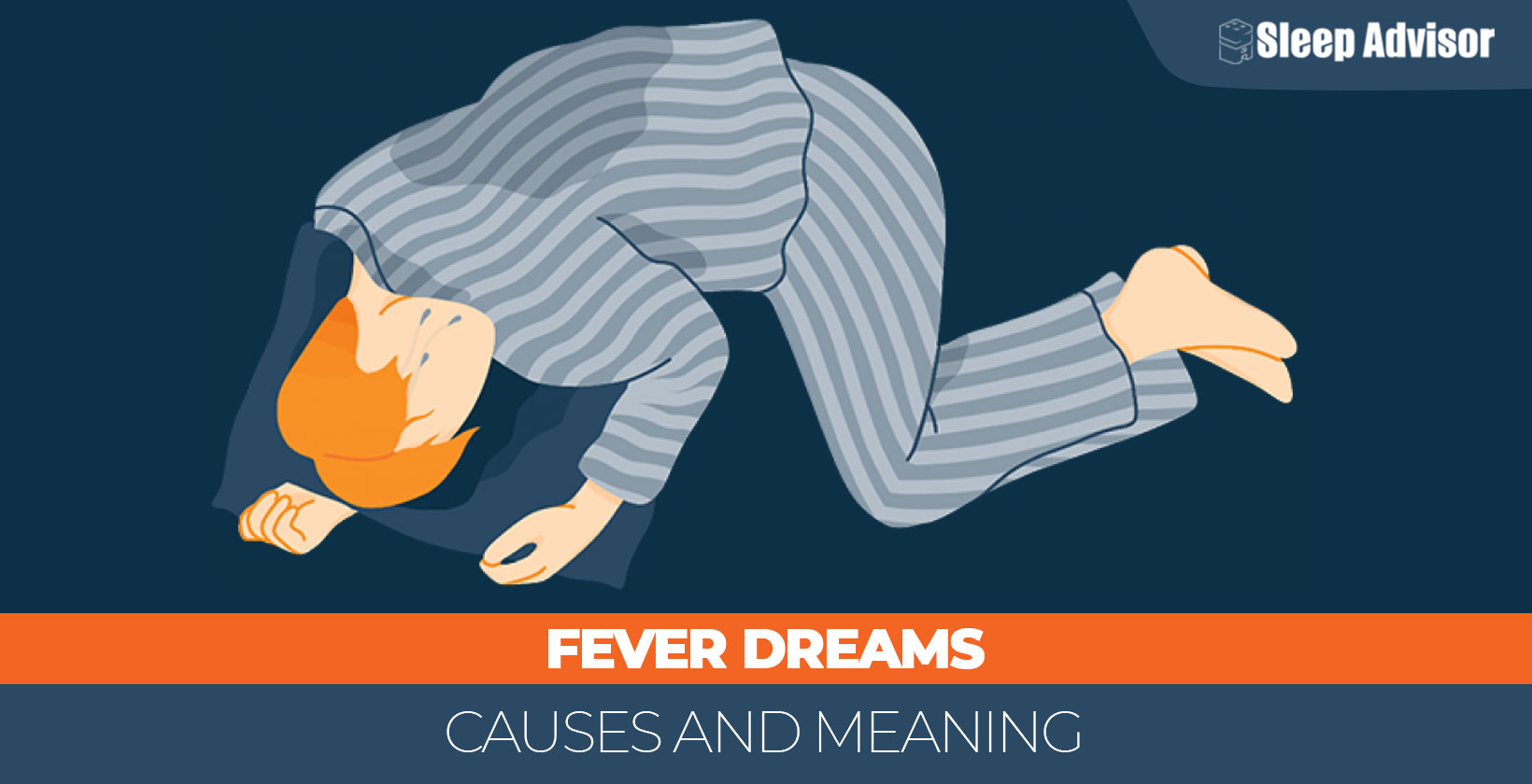 Fever Dreams Causes