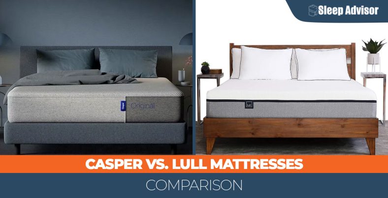 Our Casper vs. Lull Mattress Comparison for 2024