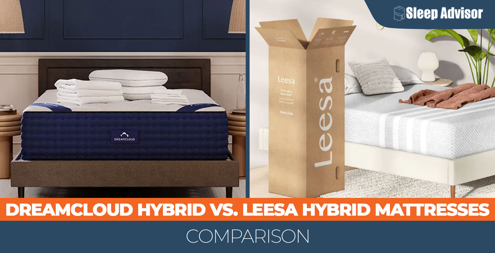 DreamCloud Hybrid vs. Leesa Hybrid Mattress Comparison