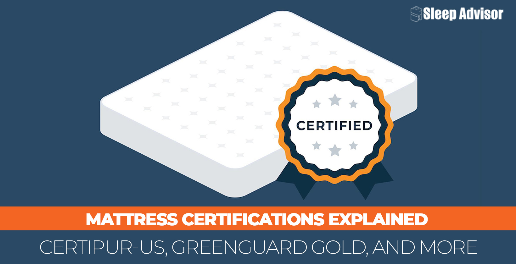 Mattress Certifications Explained