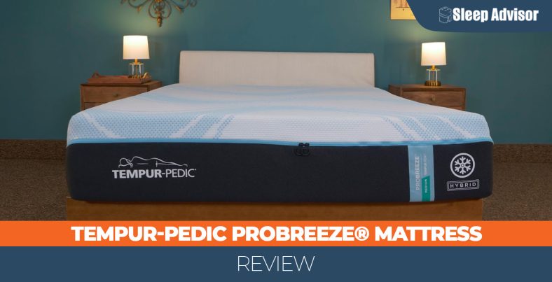Tempur-Pedic ProBreeze® Mattress Review 1640x840px
