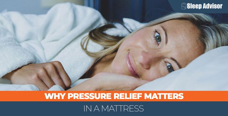 Why Pressure Relief Matters in a Mattress