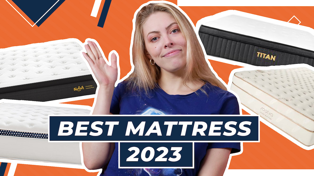 The Best Mattresses for 2023