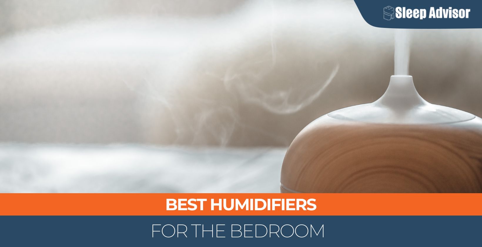 The 6 Best Humidifiers for the Bedroom for 2024