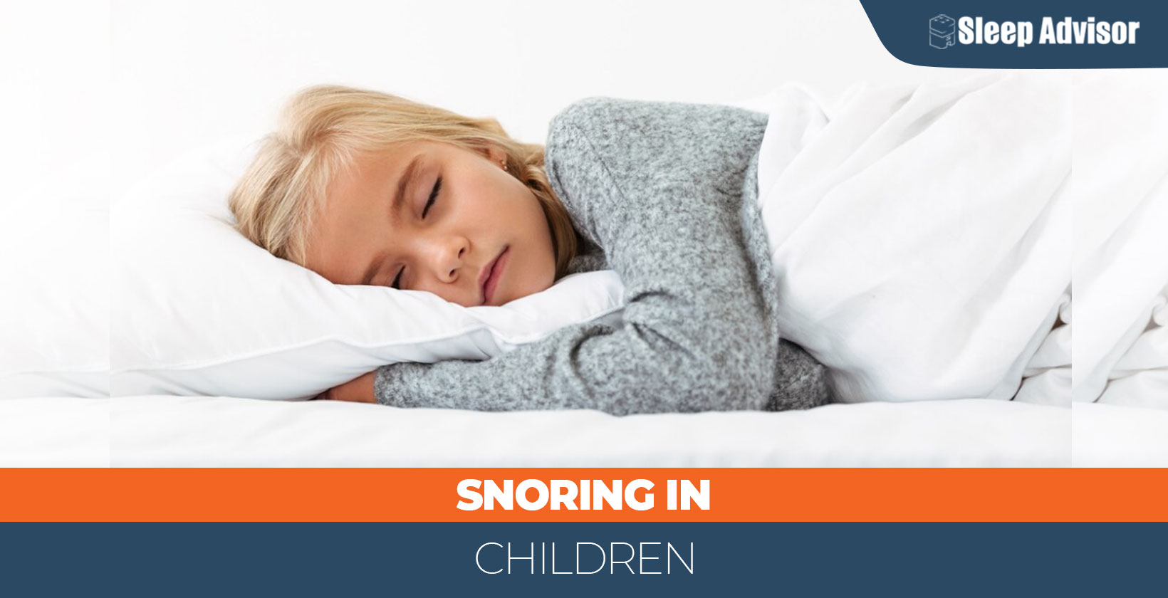 Snoring in Children Sleep Advisor