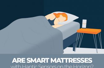 Are Smart Mattresses with Haptic Sensors on the Horizon?